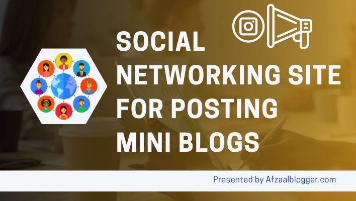 Social Networking Site for Posting Mini Blogs